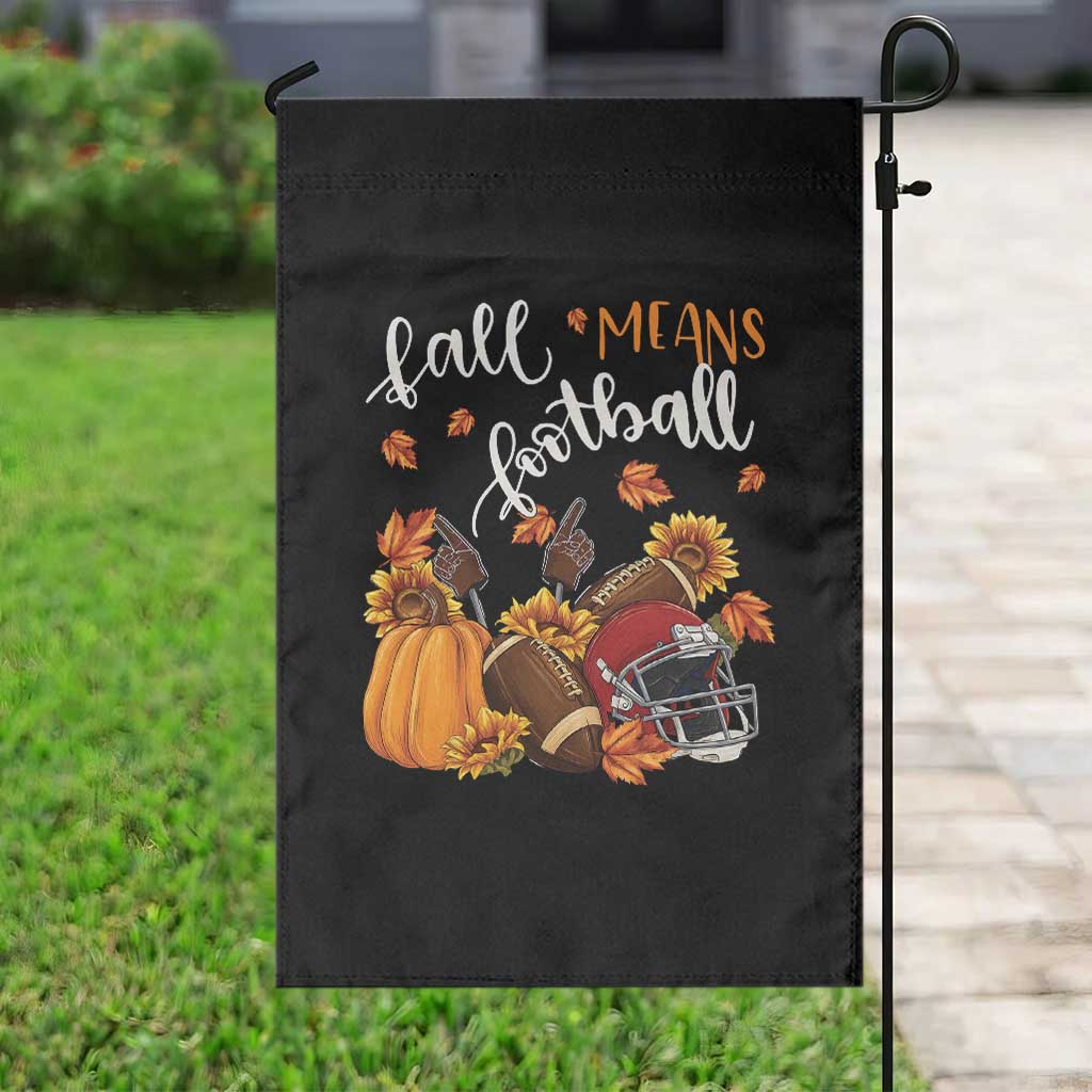 Fall Means Football Garden Flag Fall Season American Football Thanksgiving - Wonder Print Shop