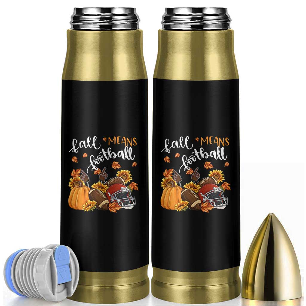 Fall Means Football Bullet Tumbler Fall Season American Football Thanksgiving - Wonder Print Shop