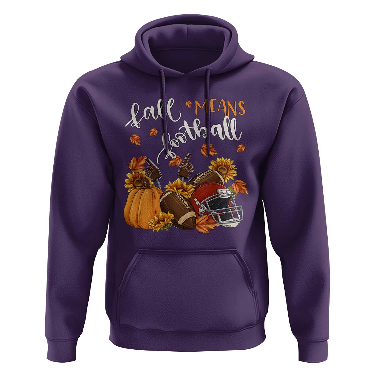 Fall Means Football Hoodie Fall Season American Football Thanksgiving - Wonder Print Shop