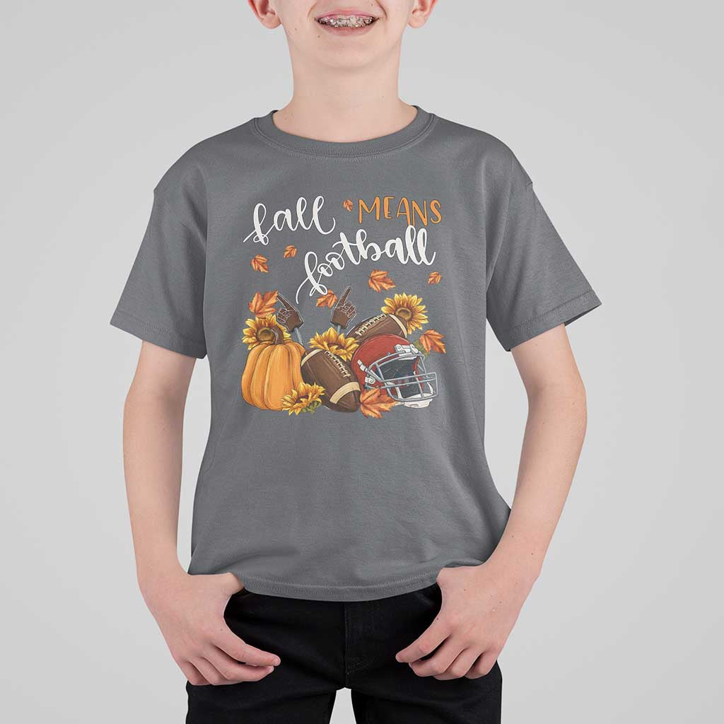 Fall Means Football T Shirt For Kid Fall Season American Football Thanksgiving - Wonder Print Shop