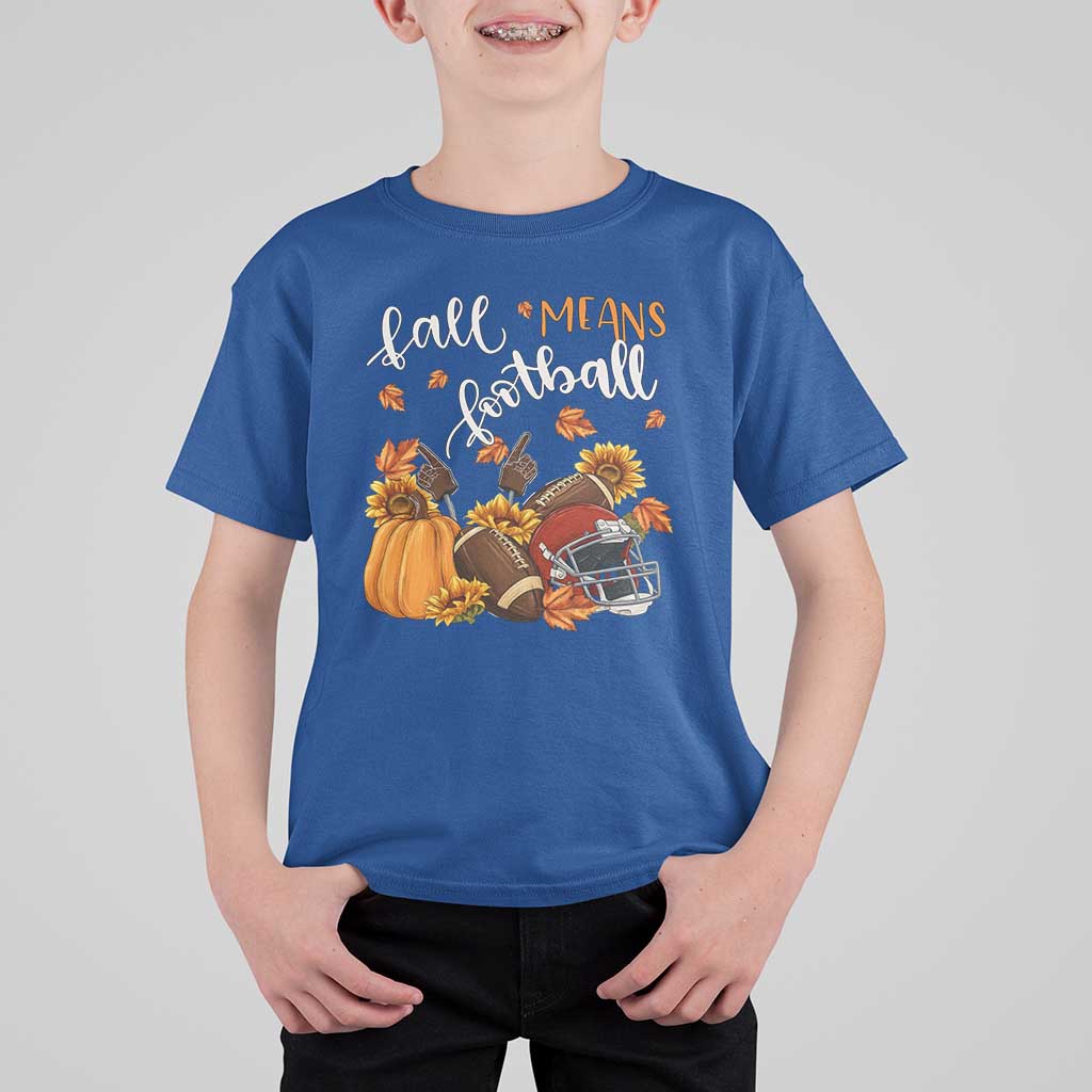 Fall Means Football T Shirt For Kid Fall Season American Football Thanksgiving - Wonder Print Shop