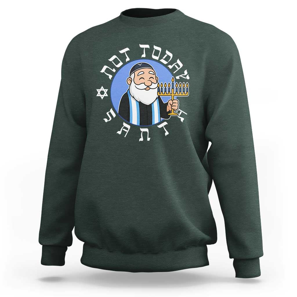 Funny Hanukkah Not Today Santa Sweatshirt Jewish Chanukah Chrismukkah - Wonder Print Shop