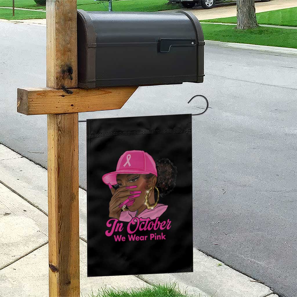 In October We Wear Pink Garden Flag Black Women Breast Cancer Awareness - Wonder Print Shop