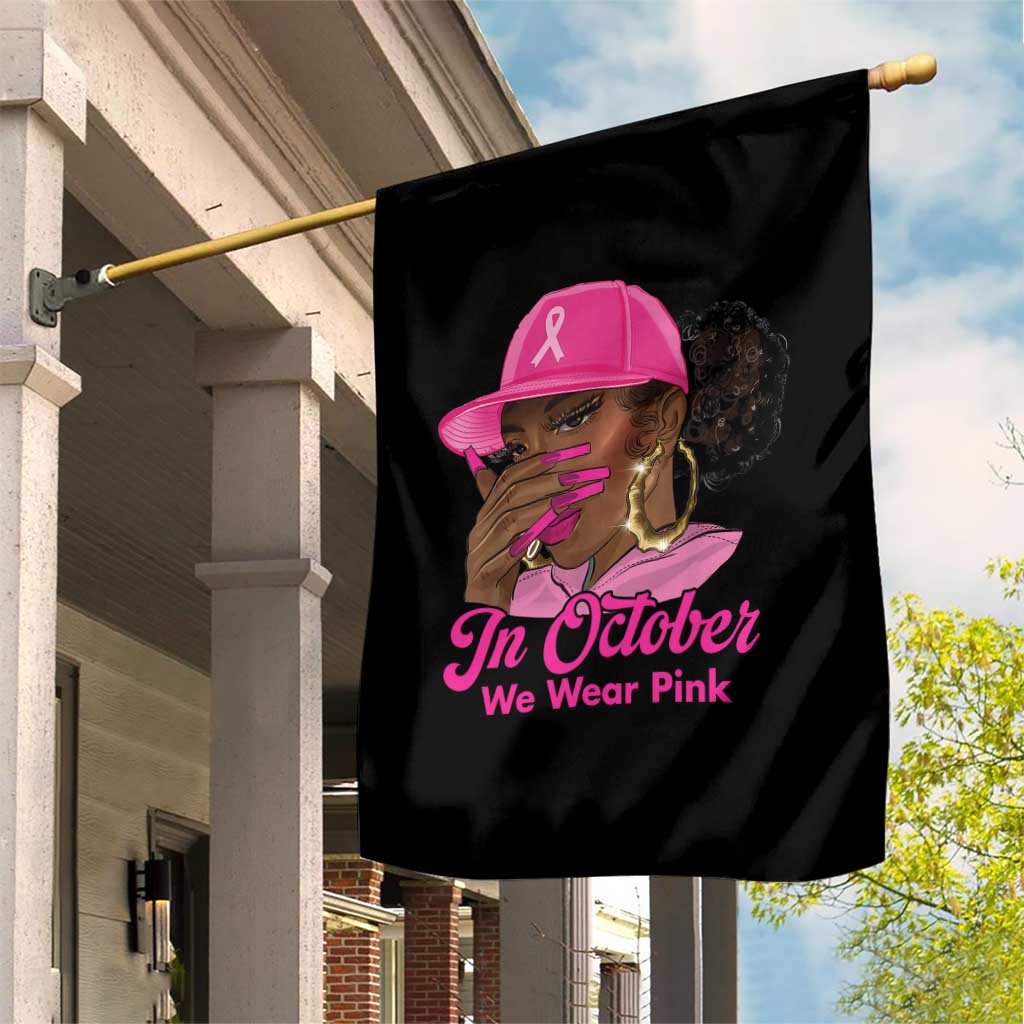 In October We Wear Pink Garden Flag Black Women Breast Cancer Awareness - Wonder Print Shop