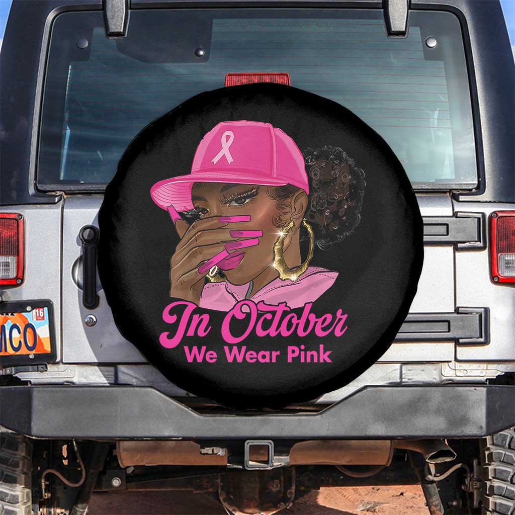 In October We Wear Pink Spare Tire Cover Black Women Breast Cancer Awareness - Wonder Print Shop