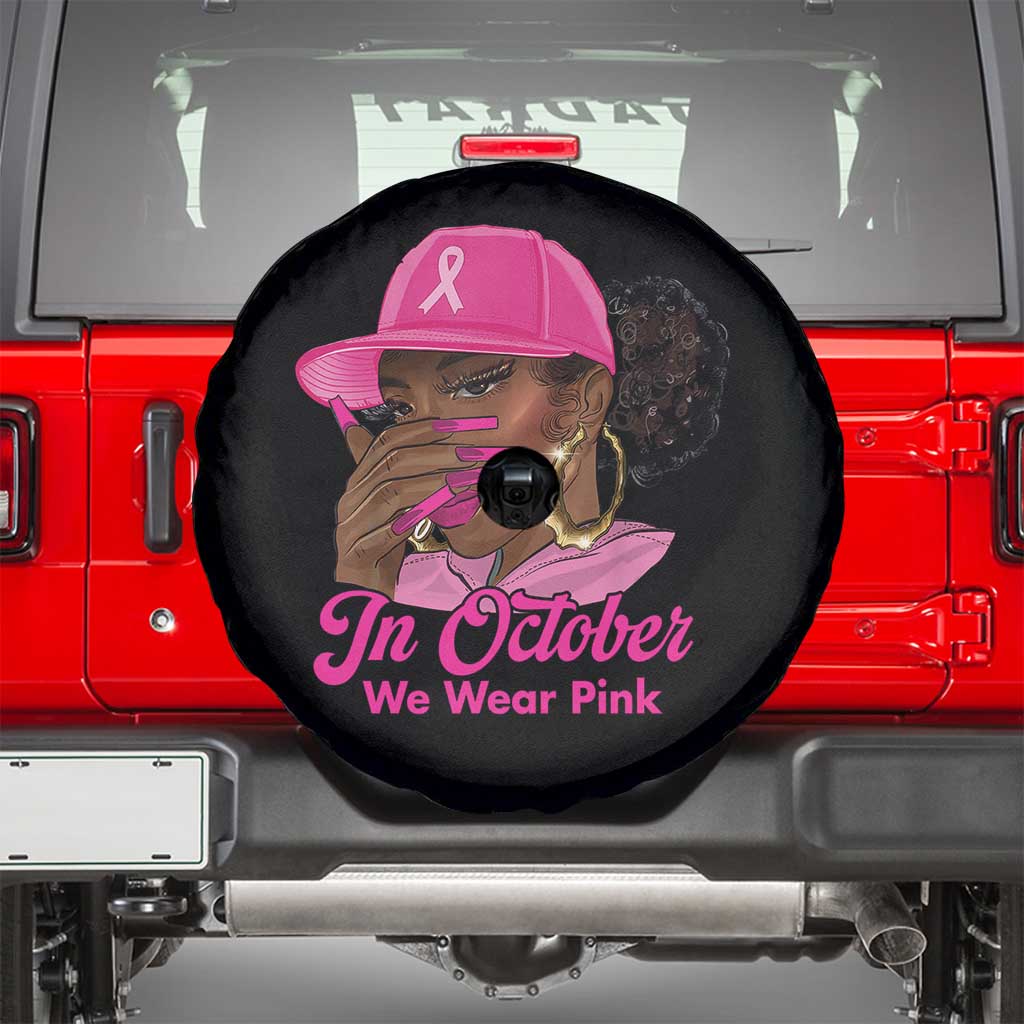 In October We Wear Pink Spare Tire Cover Black Women Breast Cancer Awareness - Wonder Print Shop