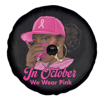 In October We Wear Pink Spare Tire Cover Black Women Breast Cancer Awareness - Wonder Print Shop
