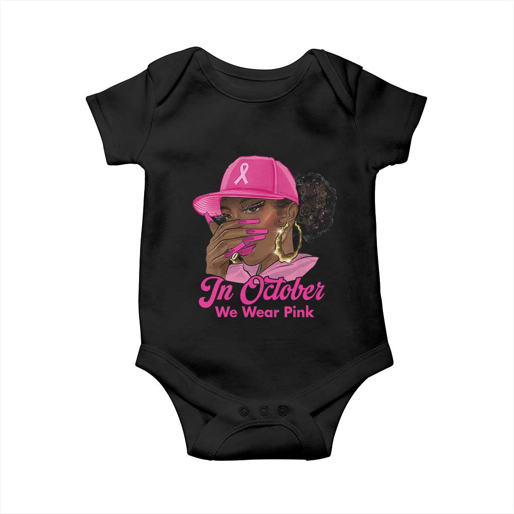 In October We Wear Pink Baby Onesie Black Women Breast Cancer Awareness - Wonder Print Shop