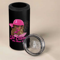 In October We Wear Pink 4 in 1 Can Cooler Tumbler Black Women Breast Cancer Awareness - Wonder Print Shop
