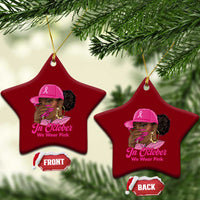 In October We Wear Pink Ceramic Ornament Black Women Breast Cancer Awareness - Wonder Print Shop