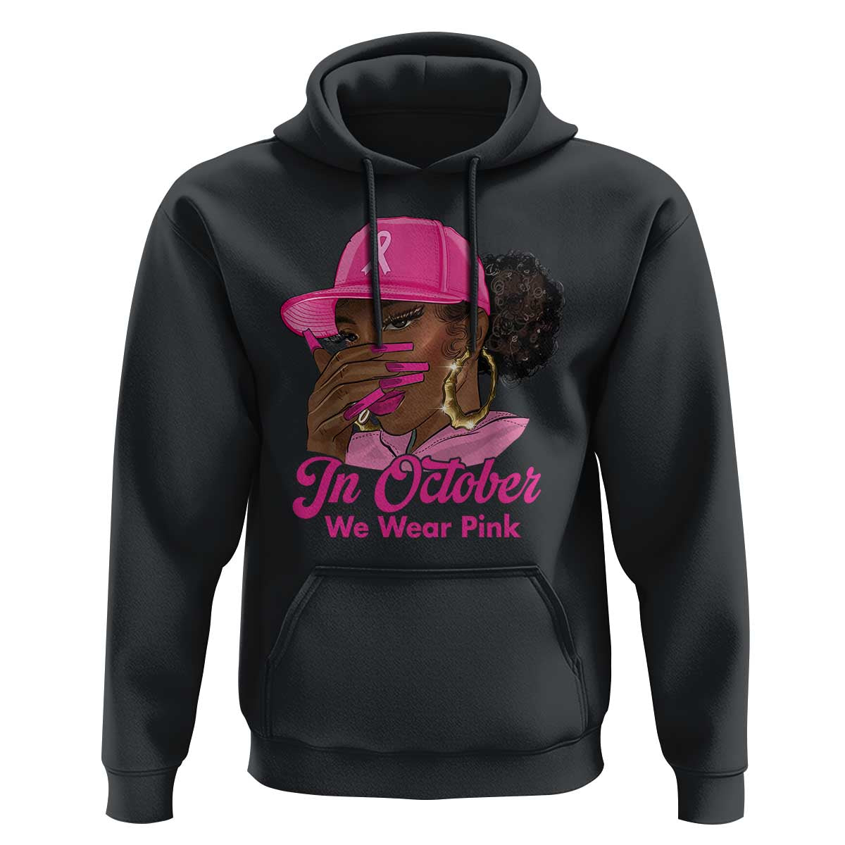 In October We Wear Pink Hoodie Black Women Breast Cancer Awareness - Wonder Print Shop