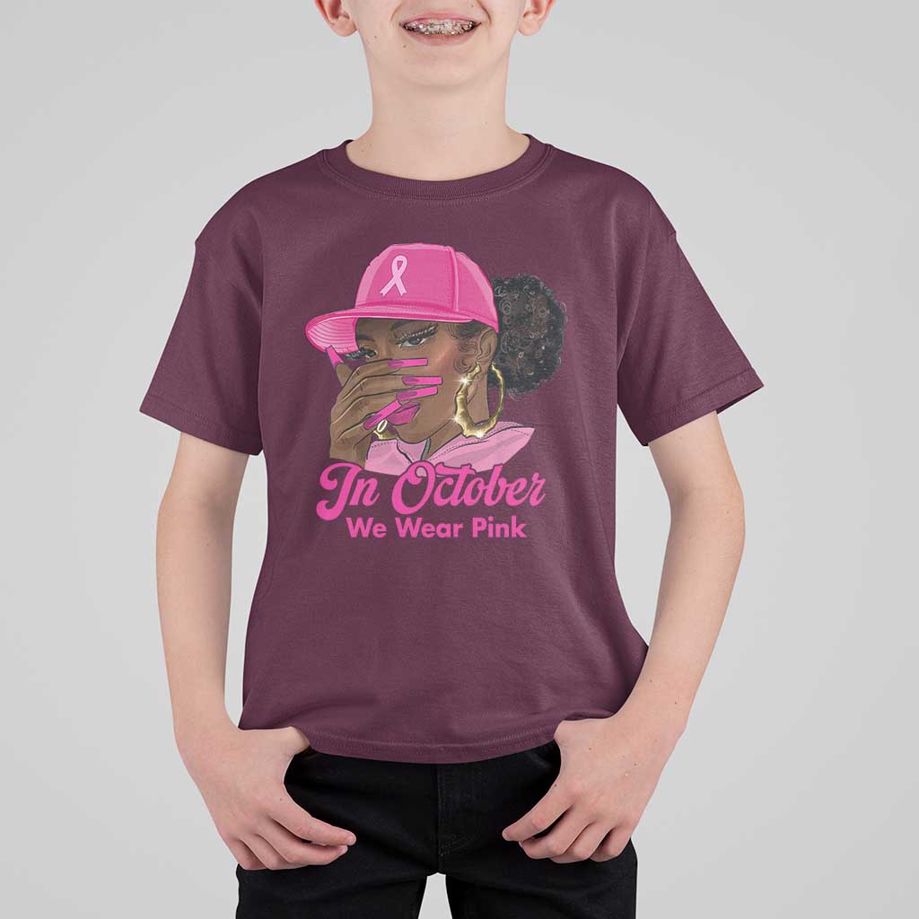 In October We Wear Pink T Shirt For Kid Black Women Breast Cancer Awareness - Wonder Print Shop