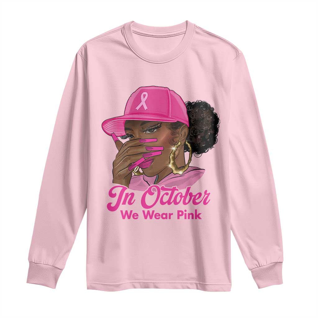 In October We Wear Pink Long Sleeve Shirt Black Women Breast Cancer Awareness - Wonder Print Shop