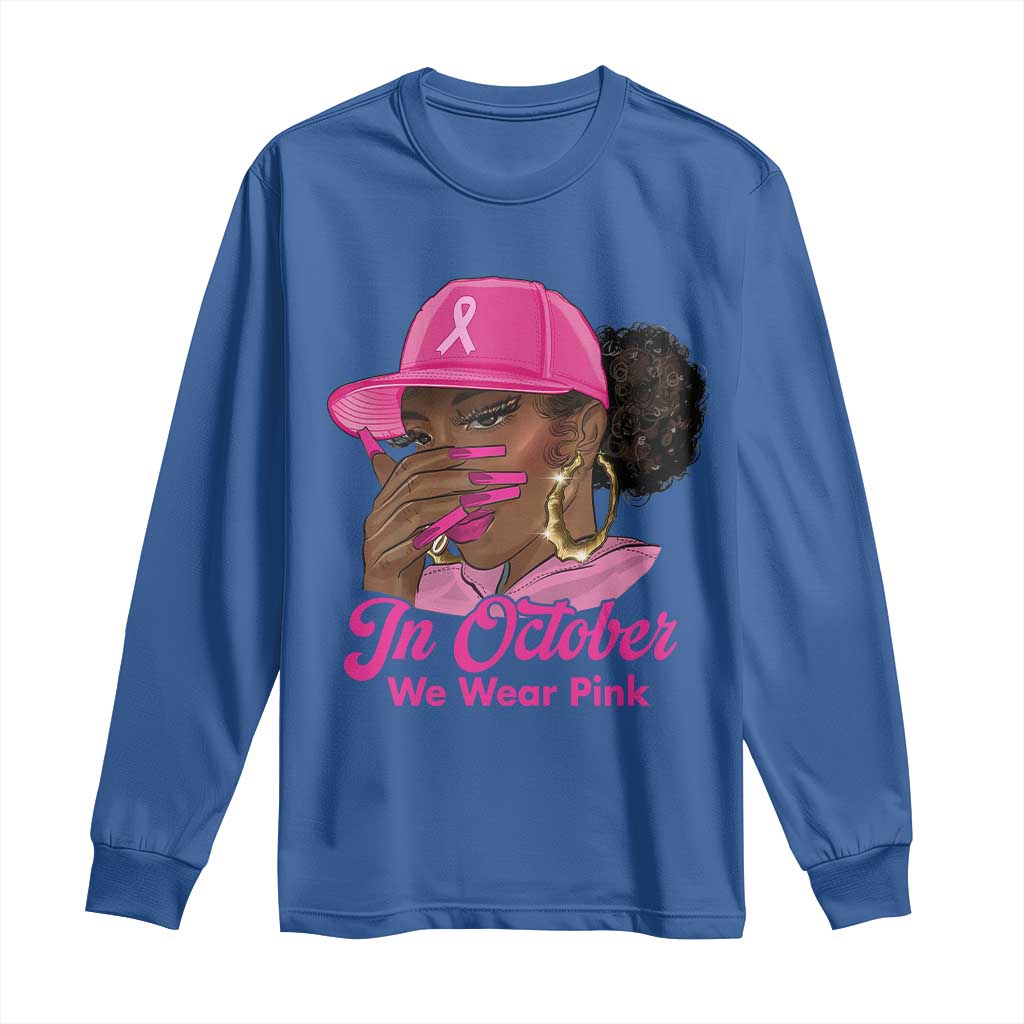 In October We Wear Pink Long Sleeve Shirt Black Women Breast Cancer Awareness - Wonder Print Shop
