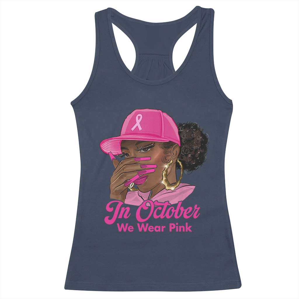 In October We Wear Pink Racerback Tank Top Black Women Breast Cancer Awareness - Wonder Print Shop