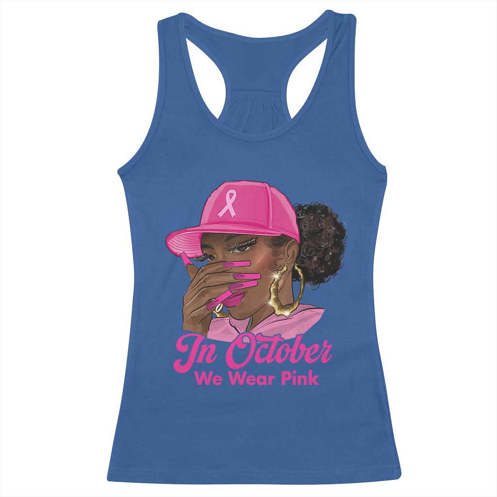 In October We Wear Pink Racerback Tank Top Black Women Breast Cancer Awareness - Wonder Print Shop