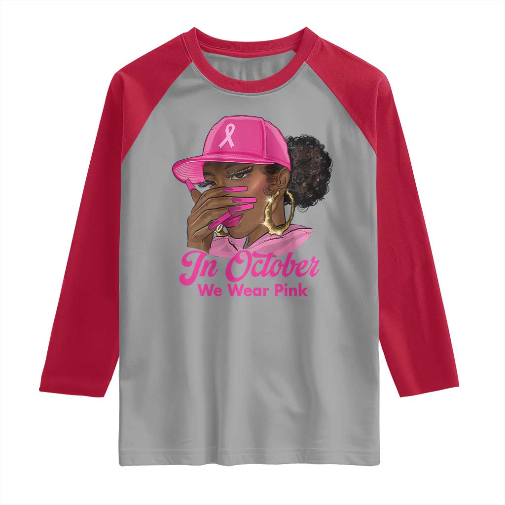 In October We Wear Pink Raglan Shirt Black Women Breast Cancer Awareness - Wonder Print Shop
