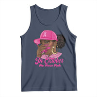 In October We Wear Pink Tank Top Black Women Breast Cancer Awareness - Wonder Print Shop