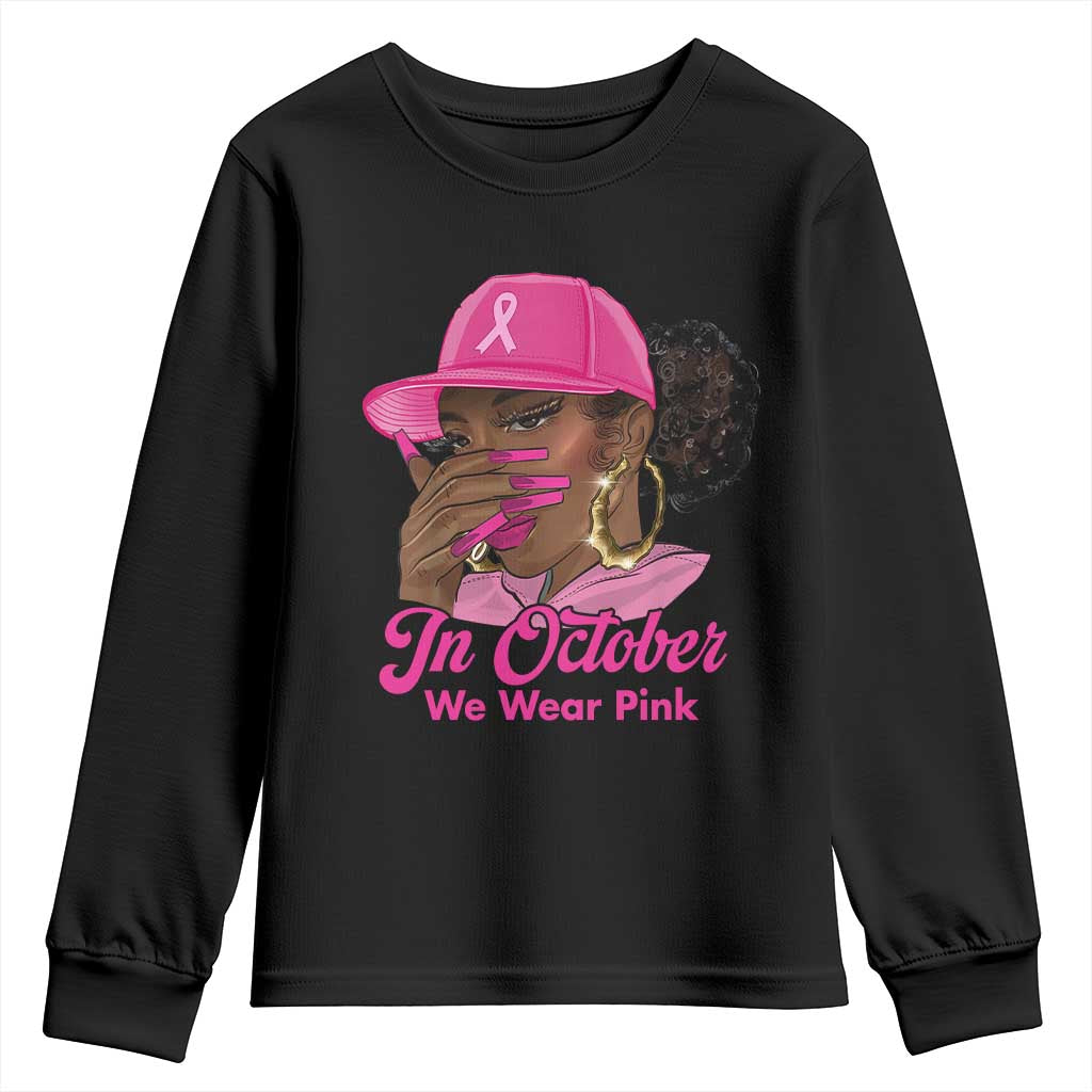 In October We Wear Pink Youth Sweatshirt Black Women Breast Cancer Awareness - Wonder Print Shop