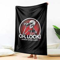 Oh Look Nobody Gives A Shit Throw Blanket Funny Sarcastic Humor Skeleton - Wonder Print Shop