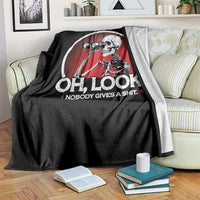 Oh Look Nobody Gives A Shit Throw Blanket Funny Sarcastic Humor Skeleton - Wonder Print Shop