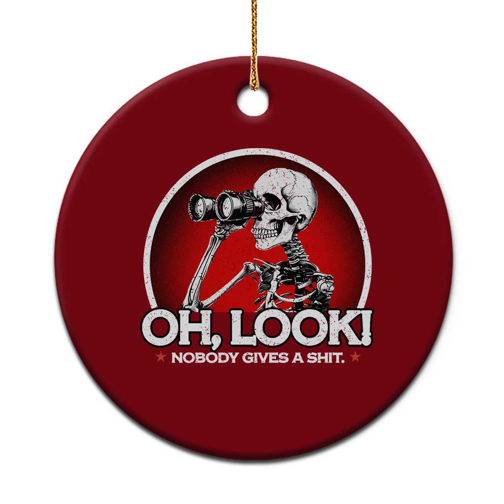 Oh Look Nobody Gives A Shit Ceramic Ornament Funny Sarcastic Humor Skeleton - Wonder Print Shop