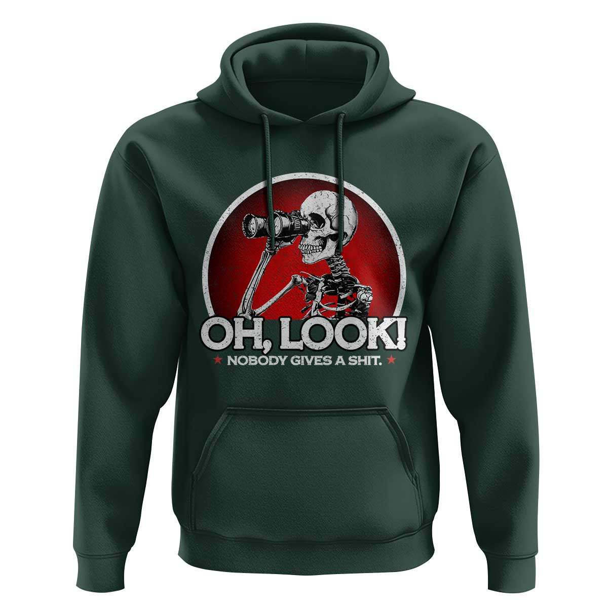 Oh Look Nobody Gives A Shit Hoodie Funny Sarcastic Humor Skeleton - Wonder Print Shop