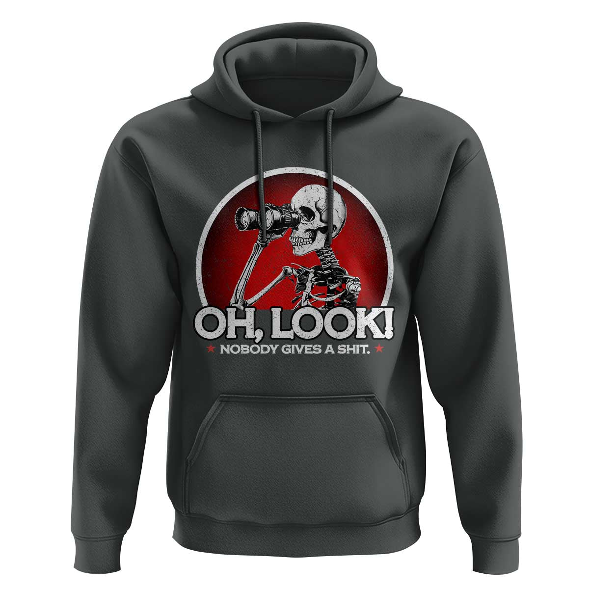 Oh Look Nobody Gives A Shit Hoodie Funny Sarcastic Humor Skeleton - Wonder Print Shop