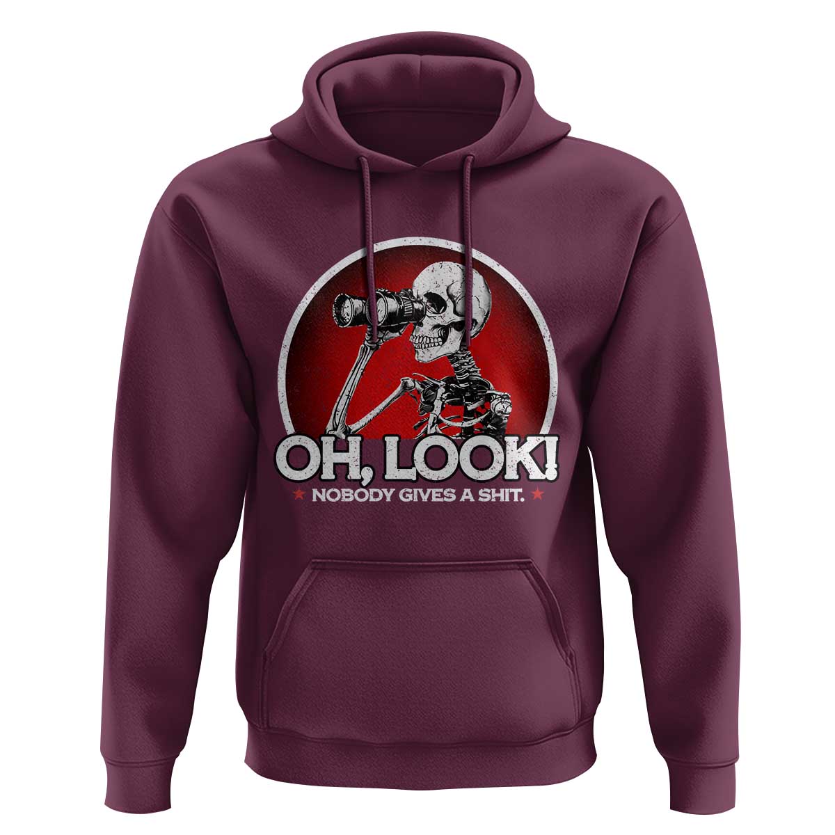 Oh Look Nobody Gives A Shit Hoodie Funny Sarcastic Humor Skeleton - Wonder Print Shop