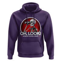 Oh Look Nobody Gives A Shit Hoodie Funny Sarcastic Humor Skeleton - Wonder Print Shop