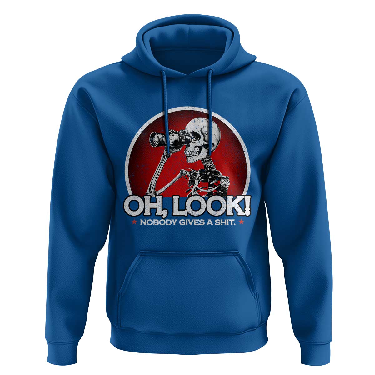 Oh Look Nobody Gives A Shit Hoodie Funny Sarcastic Humor Skeleton - Wonder Print Shop