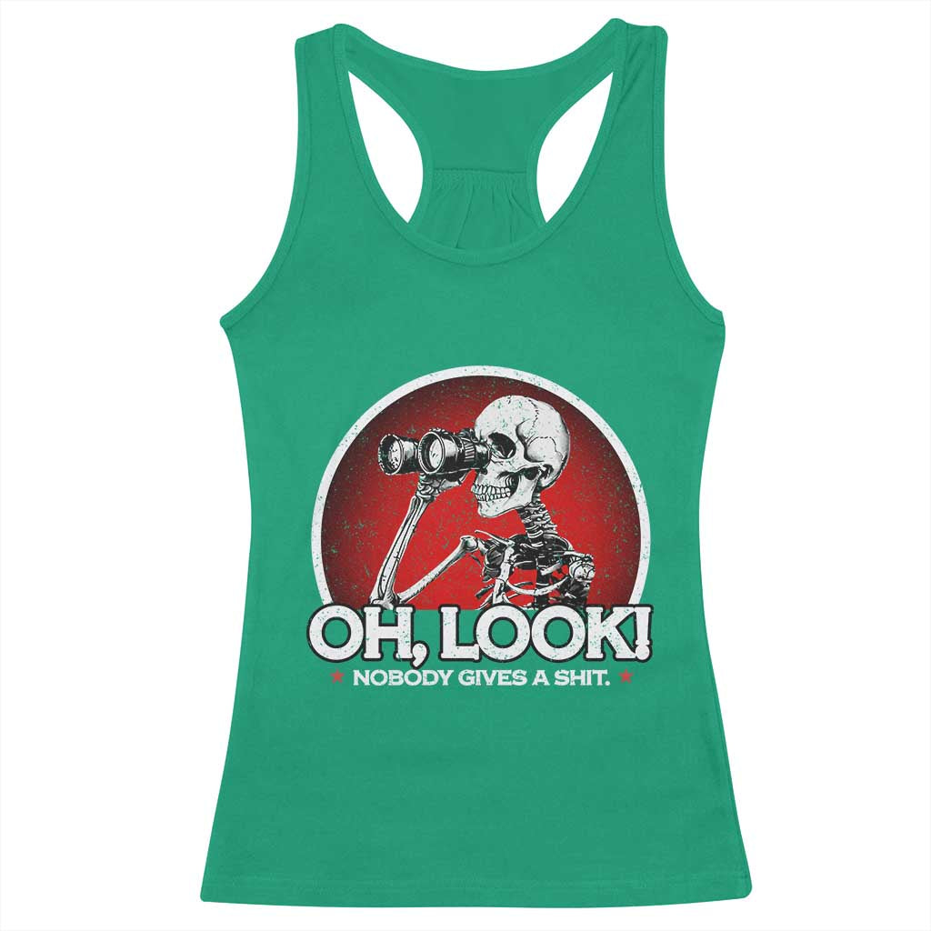Oh Look Nobody Gives A Shit Racerback Tank Top Funny Sarcastic Humor Skeleton - Wonder Print Shop