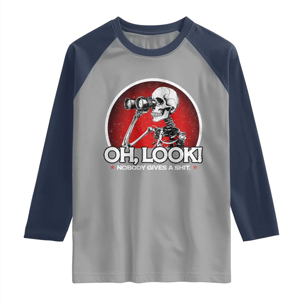 Oh Look Nobody Gives A Shit Raglan Shirt Funny Sarcastic Humor Skeleton - Wonder Print Shop