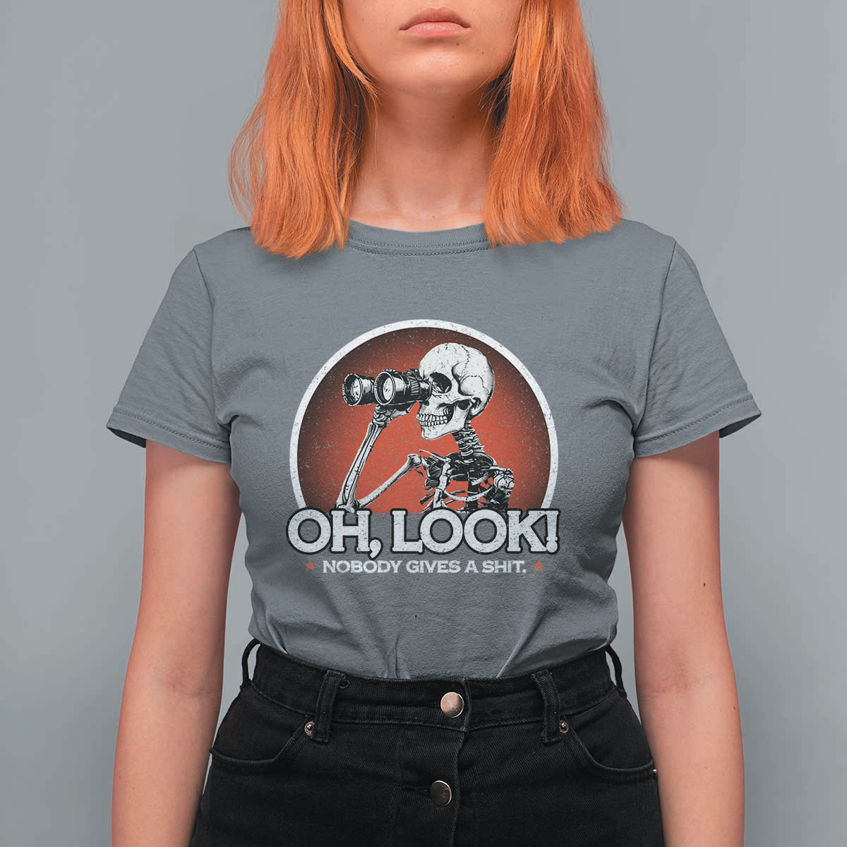Oh Look Nobody Gives A Shit T Shirt For Women Funny Sarcastic Humor Skeleton - Wonder Print Shop