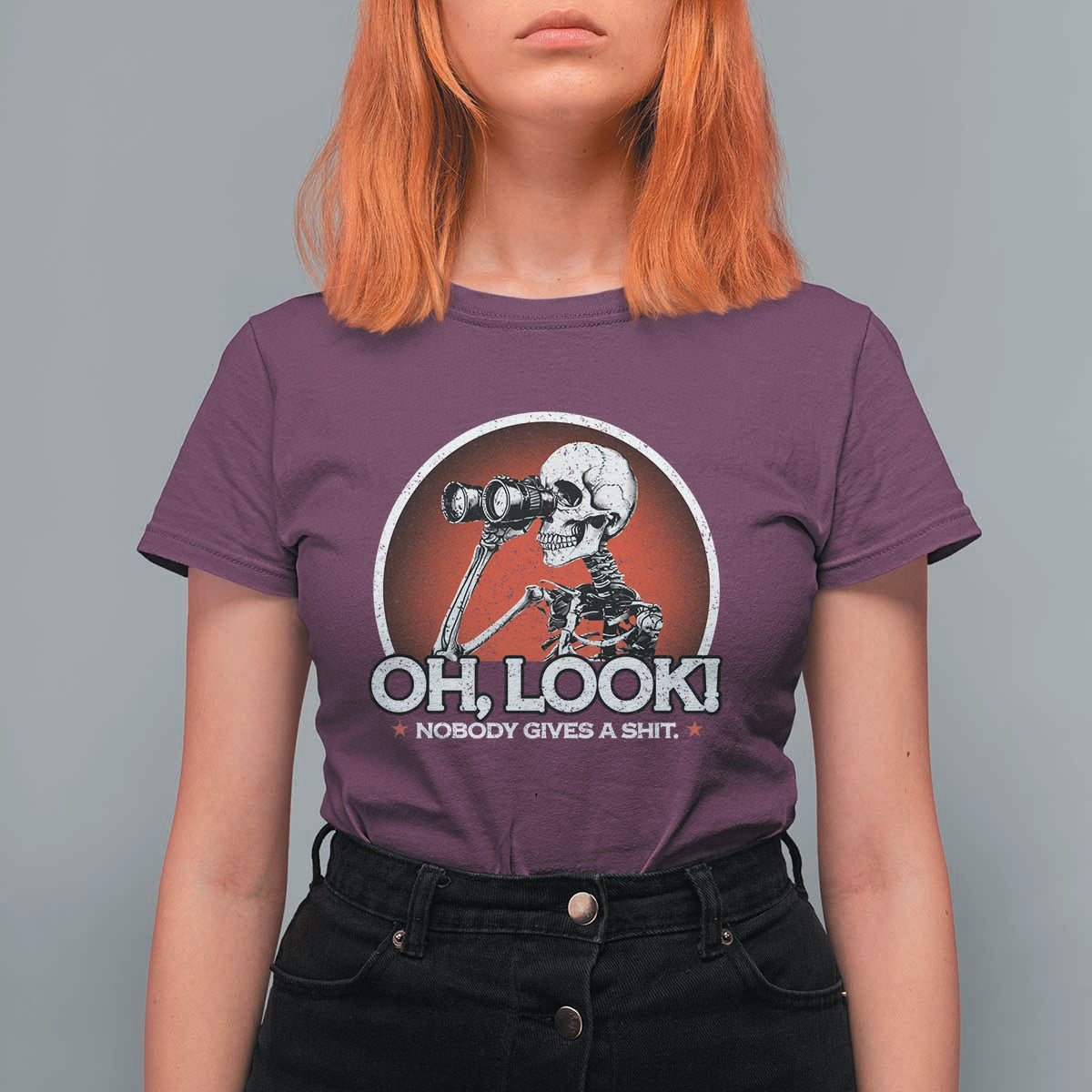 Oh Look Nobody Gives A Shit T Shirt For Women Funny Sarcastic Humor Skeleton - Wonder Print Shop
