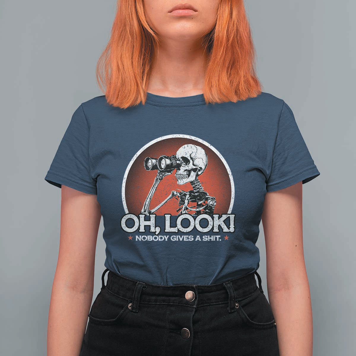 Oh Look Nobody Gives A Shit T Shirt For Women Funny Sarcastic Humor Skeleton - Wonder Print Shop