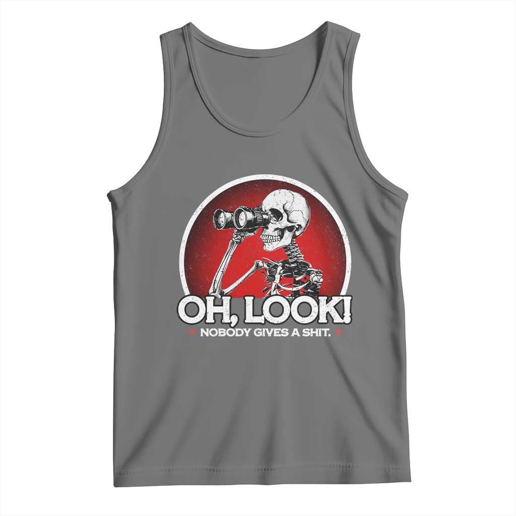 Oh Look Nobody Gives A Shit Tank Top Funny Sarcastic Humor Skeleton - Wonder Print Shop