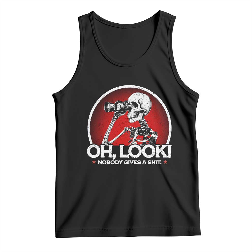 Oh Look Nobody Gives A Shit Tank Top Funny Sarcastic Humor Skeleton - Wonder Print Shop