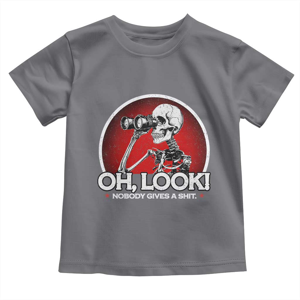 Oh Look Nobody Gives A Shit Toddler T Shirt Funny Sarcastic Humor Skeleton - Wonder Print Shop