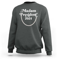 Harris Supporter Sweatshirt Madam President 2024 First Female President Election - Wonder Print Shop