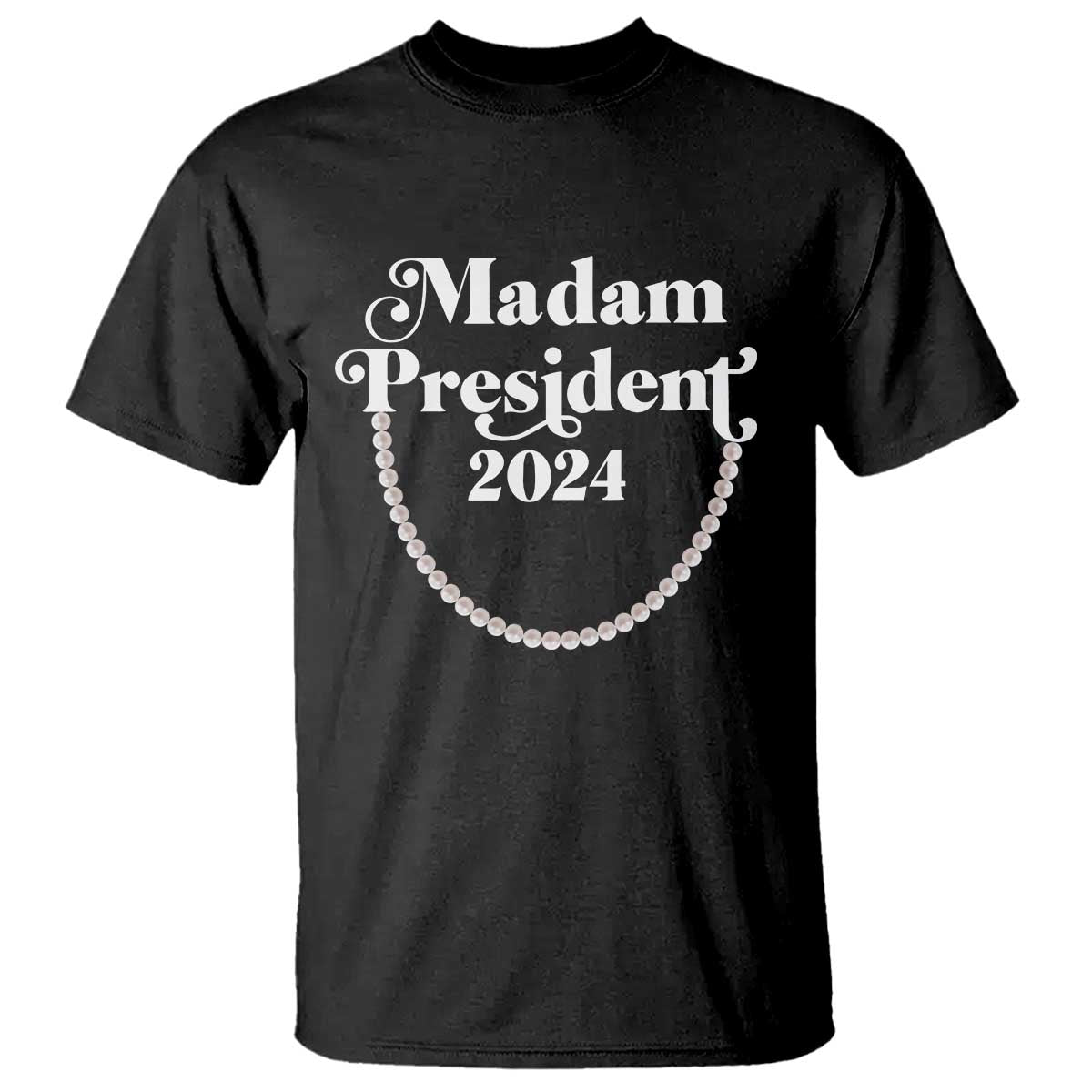Harris Supporter T Shirt Madam President 2024 First Female President Election - Wonder Print Shop