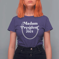 Harris Supporter T Shirt For Women Madam President 2024 First Female President Election - Wonder Print Shop