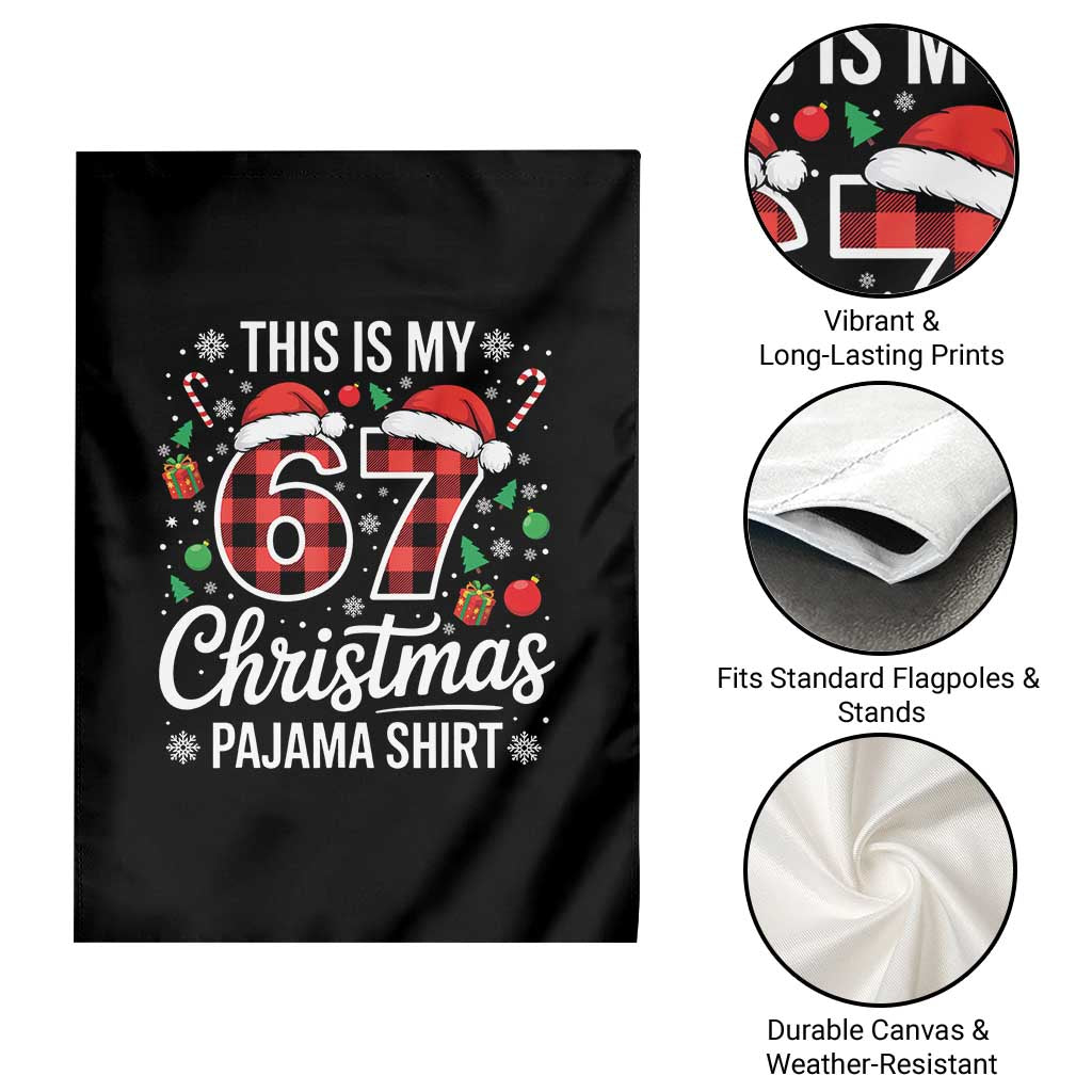 This Is My 67 Christmas Pajama Garden Flag Six Seven Meme Xmas - Wonder Print Shop
