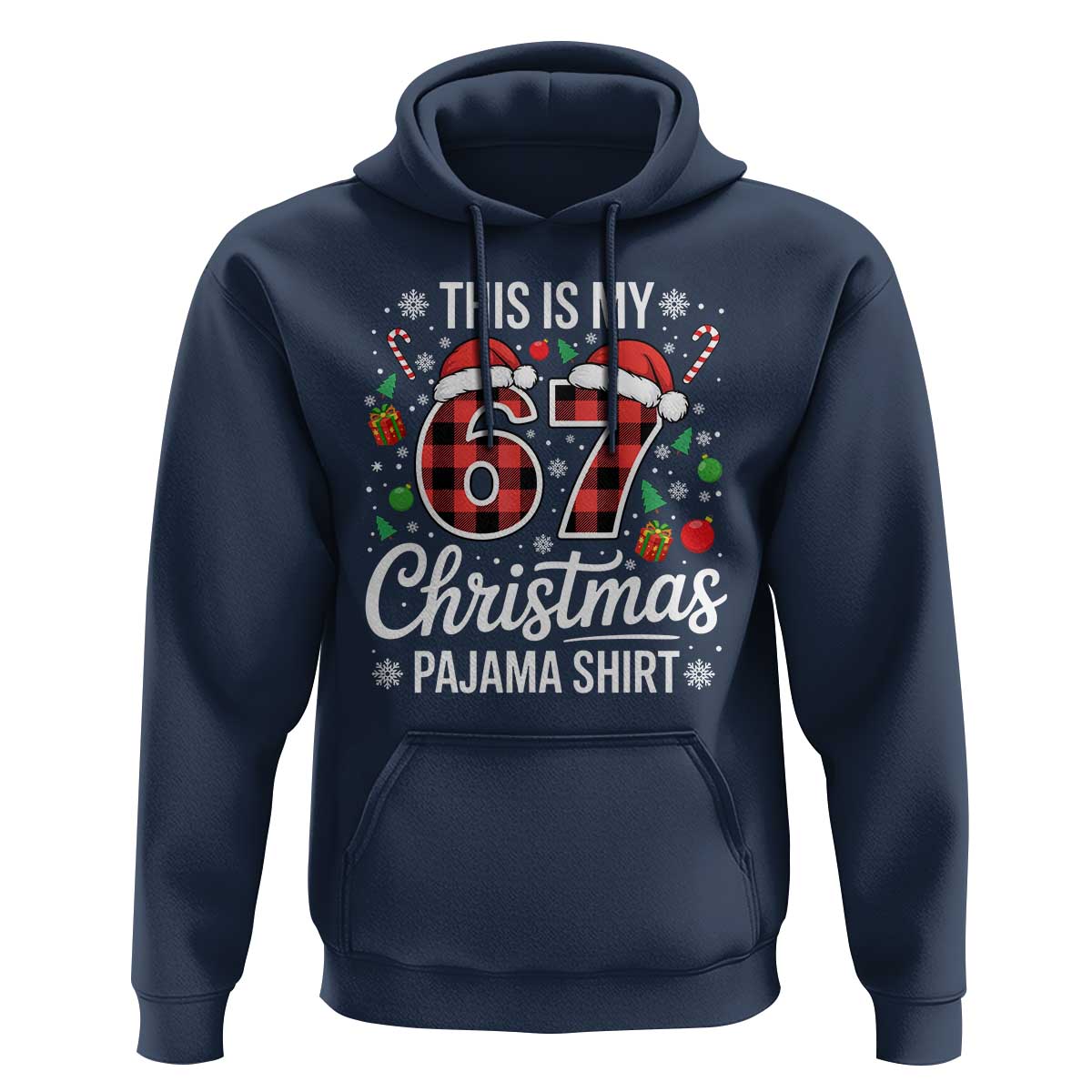 This Is My 67 Christmas Pajama Hoodie Six Seven Meme Xmas - Wonder Print Shop