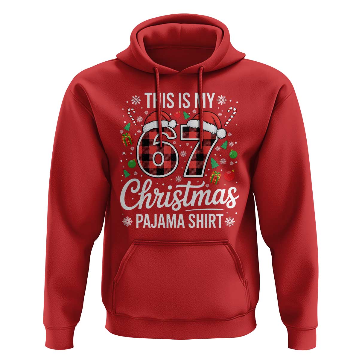 This Is My 67 Christmas Pajama Hoodie Six Seven Meme Xmas - Wonder Print Shop
