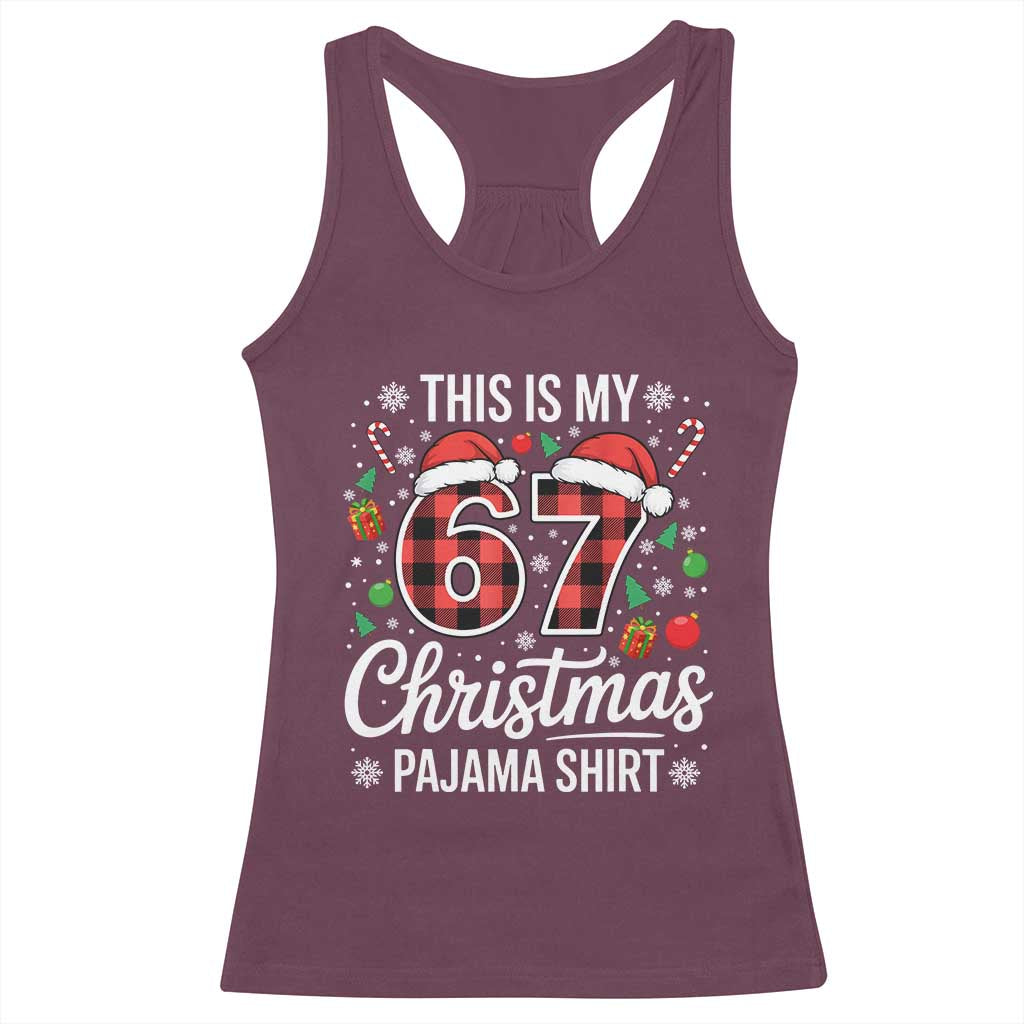 This Is My 67 Christmas Pajama Racerback Tank Top Six Seven Meme Xmas - Wonder Print Shop