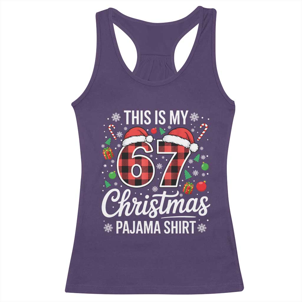 This Is My 67 Christmas Pajama Racerback Tank Top Six Seven Meme Xmas - Wonder Print Shop