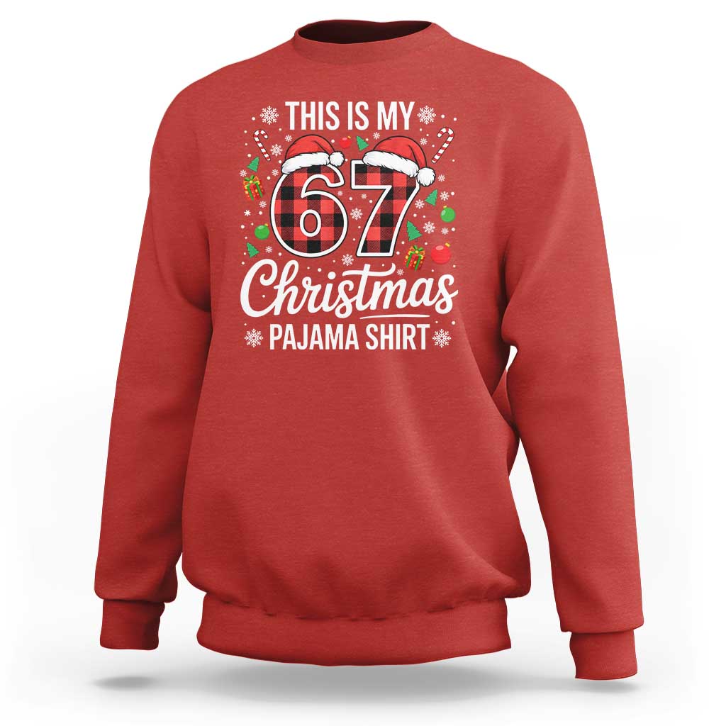 This Is My 67 Christmas Pajama Sweatshirt Six Seven Meme Xmas - Wonder Print Shop