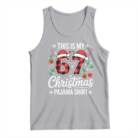 This Is My 67 Christmas Pajama Tank Top Six Seven Meme Xmas - Wonder Print Shop