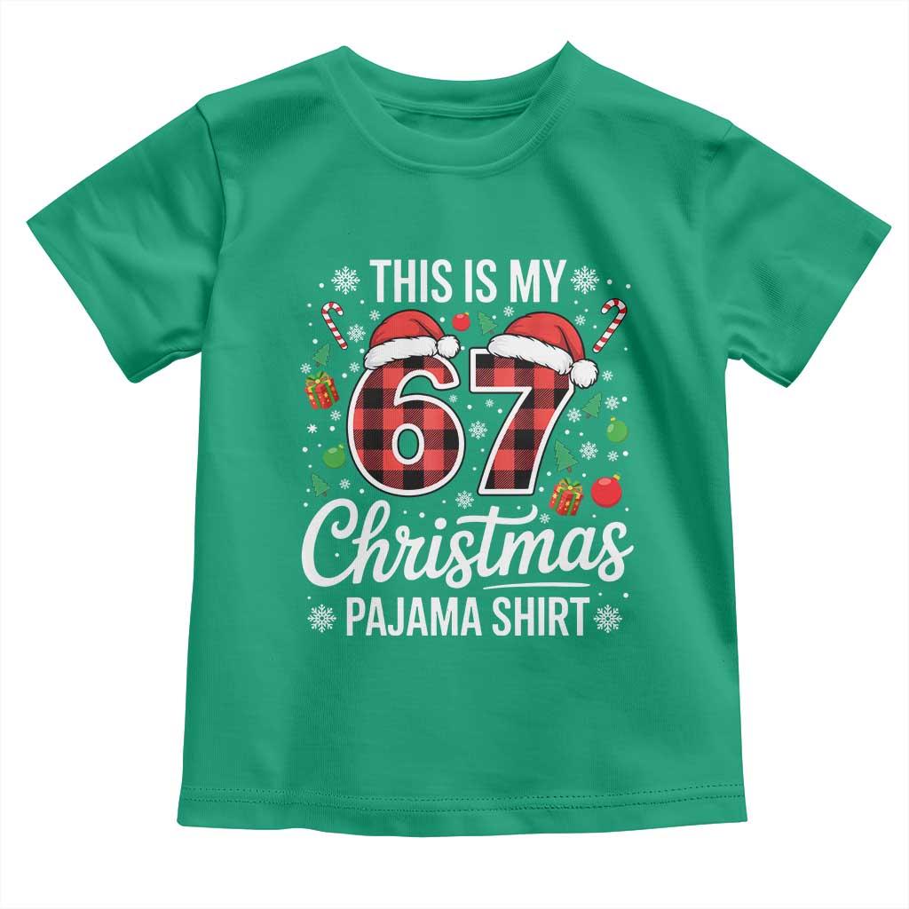 This Is My 67 Christmas Pajama Toddler T Shirt Six Seven Meme Xmas - Wonder Print Shop